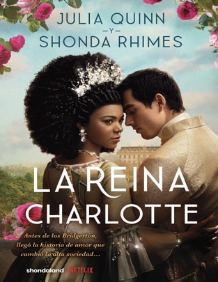 Libro La Reina Charlotte de Julia Quinn y Shonda Rhimes