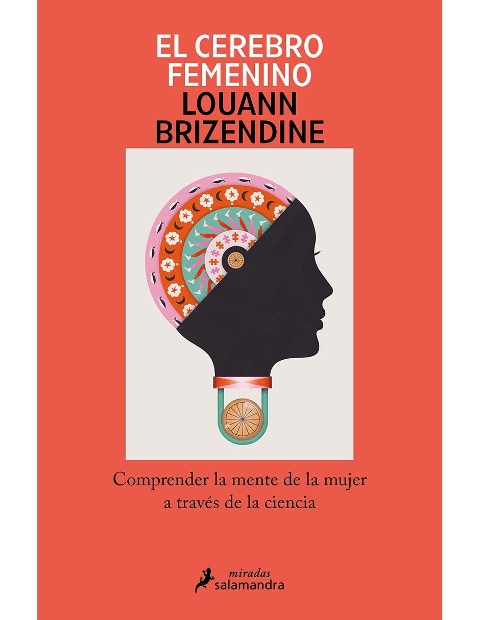 Libro El cerebro femenino de Louann Brizendine Libro El cerebro femenino de Louann Brizendine