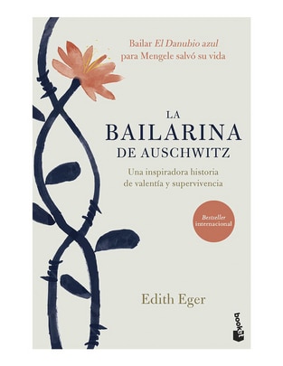 Libro La bailarina de auschwitz de Edith Eger
