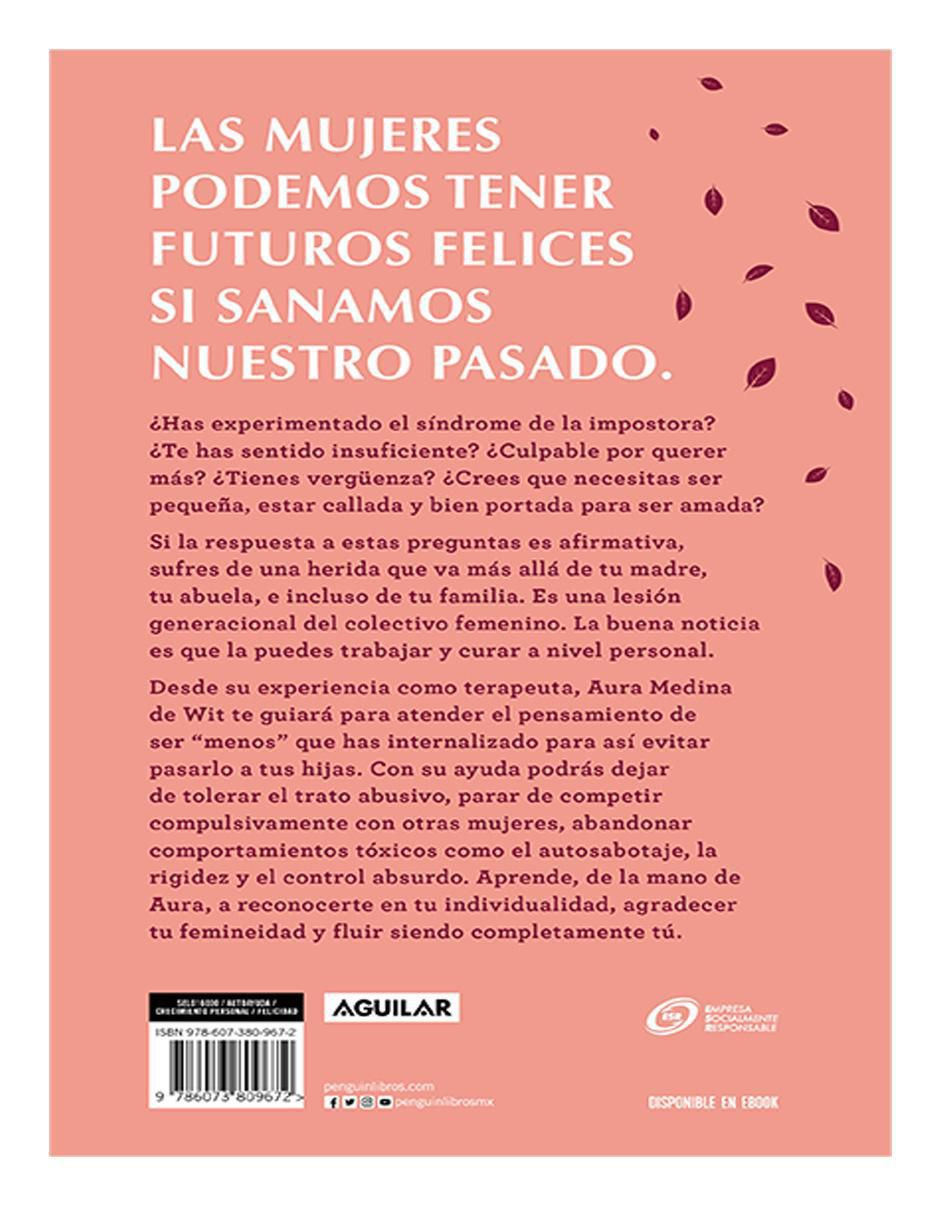 Libro Sanando la herida materna de Aura Medina de Wit 2