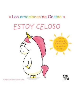 Libro Las emociones de gastón estoy celoso de Aurélie Chien Chow Chine Libro Las emociones de gastón estoy celoso de Aurélie Chien Chow Chine