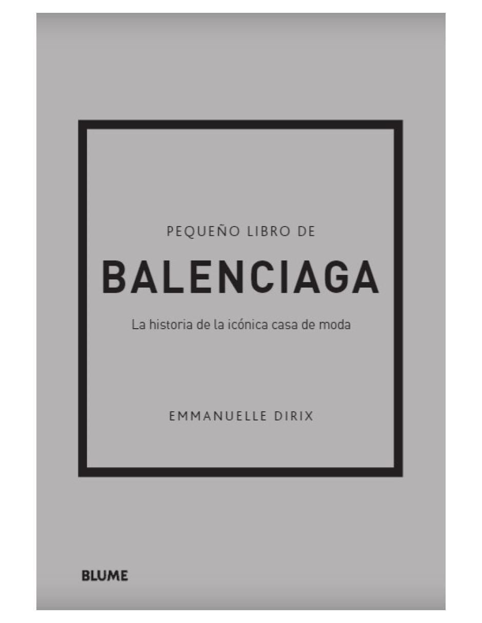 Pequeño libro Balenciaga de Emmanuelle Dirix Pequeño libro Balenciaga de Emmanuelle Dirix