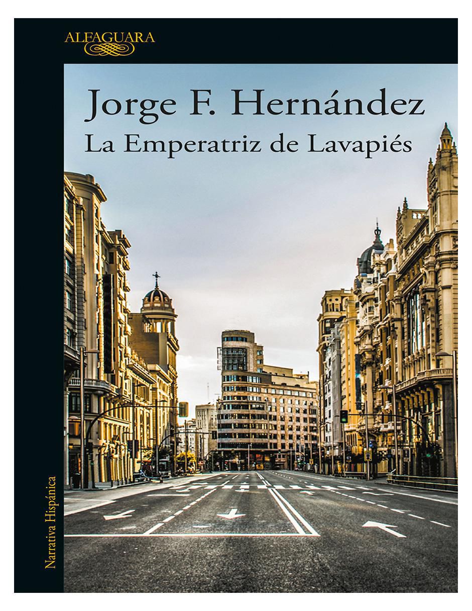 Libro La emperatriz de Lavapiés de Jorge F. Hernández Libro La emperatriz de Lavapiés de Jorge F. Hernández