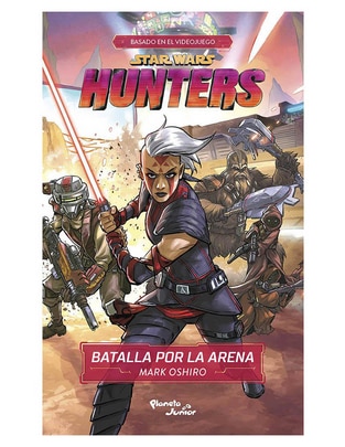Libro Star Wars Hunters Batalla Por La Arena de Mark Oshiro