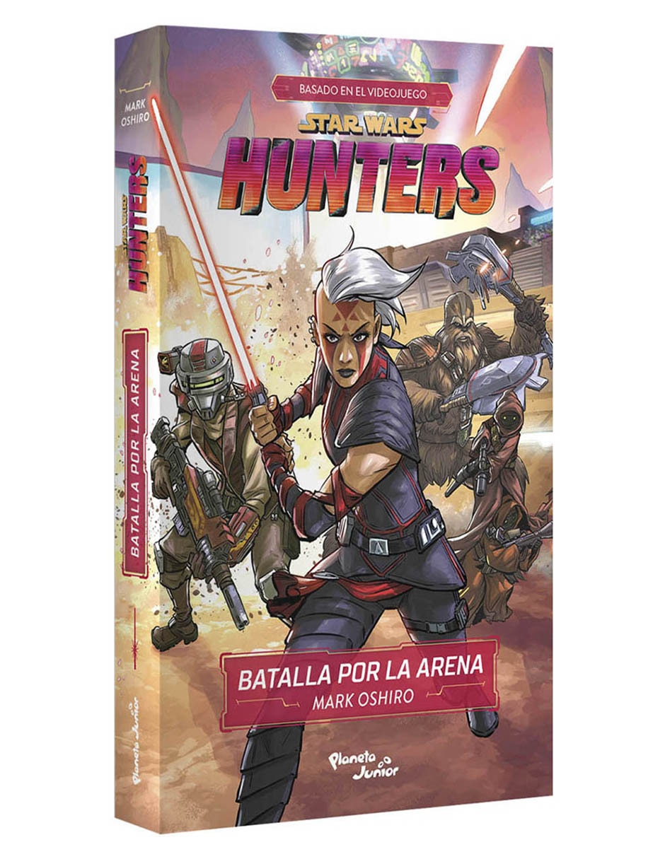 Libro Star Wars Hunters Batalla Por La Arena de Mark Oshiro