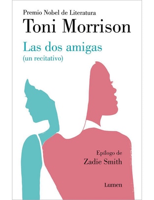Libro Las Dos Amigas Un Recitativo de Toni Morrison