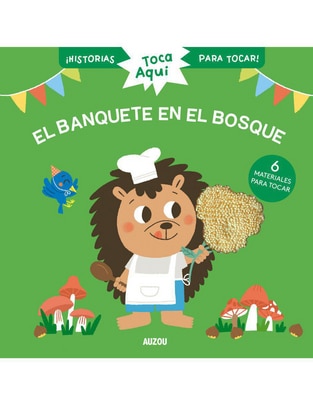 Libro Toca aquí El banquete en el bosque de Christelle Chatel 1