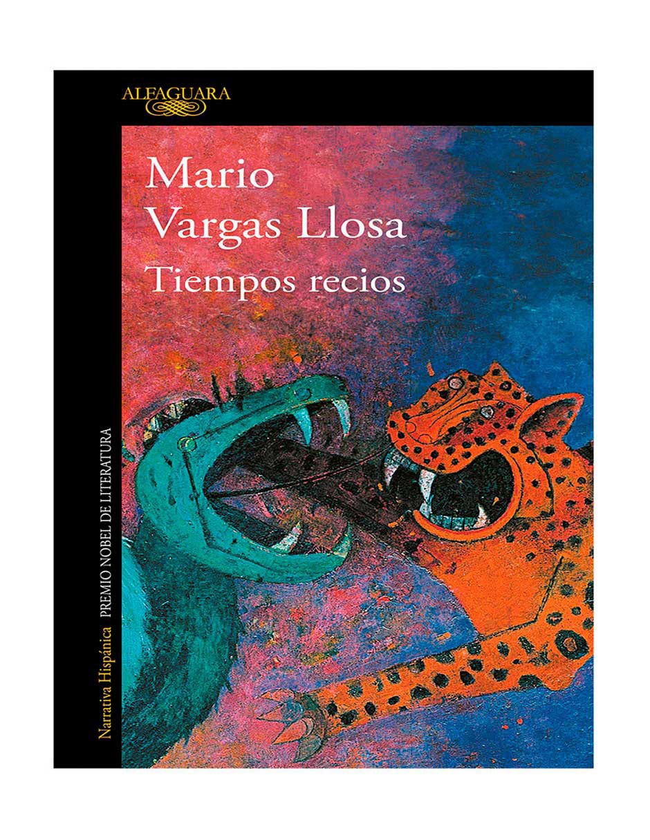 Libro Libro Tiempos recios de Mario Vargas Llosa Libro Libro Tiempos recios de Mario Vargas Llosa