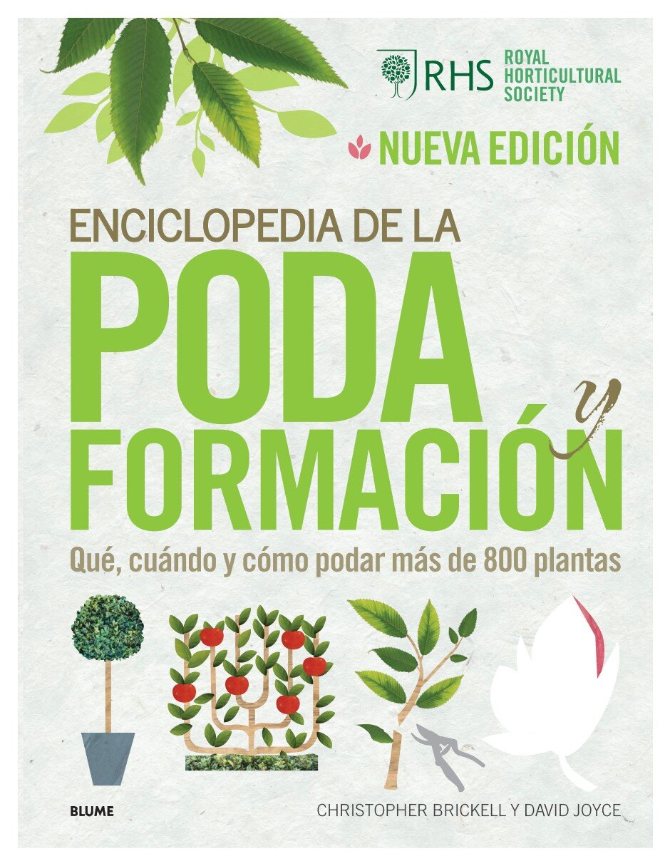 Libro Enciclopedia de la poda y formación de Cristopher Brickell/David joyce /Royal Horticultural Society Libro Enciclopedia de la poda y formación de Cristopher Brickell/David joyce /Royal Horticultural Society