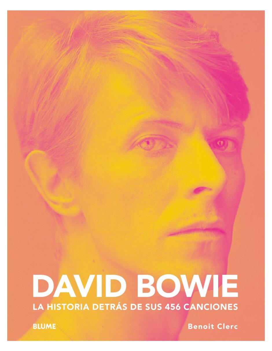Libro David Bowie. La historia de sus 456 Canciones de