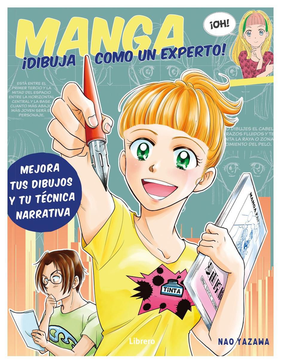 Libro Manga ¡dibuja como un experto! de Nao Yazawa