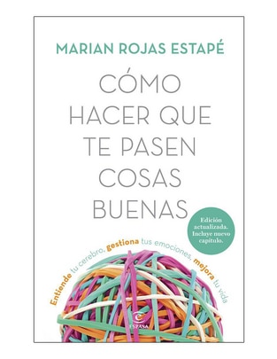 Libro Como hacer que te pasen cosas buenas td nueva edición de Marian Rojas Estape Libro Como hacer que te pasen cosas buenas td nueva edición de Marian Rojas Estape