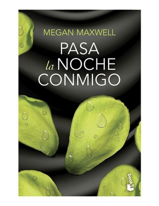 Libro Pasa la noche conmigo de Megan Maxwell 1