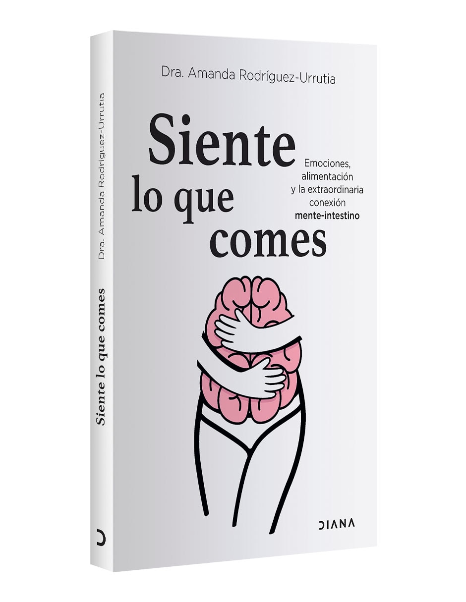 Libro Siente Lo Que Comes de Amanda Rodríguez-Urrutia 3