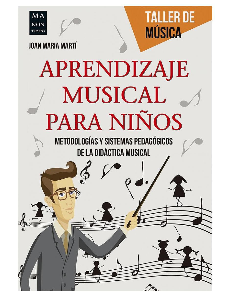 Libro Aprendizaje musical para niños de Joan Maria Marti