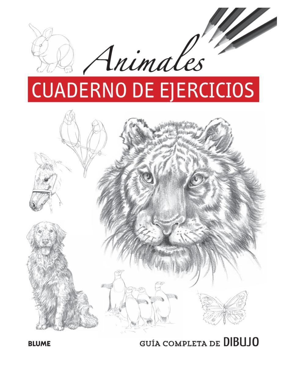 Libro Guía Completa de Dibujo. Animales Cuaderno de Ejercicios 1