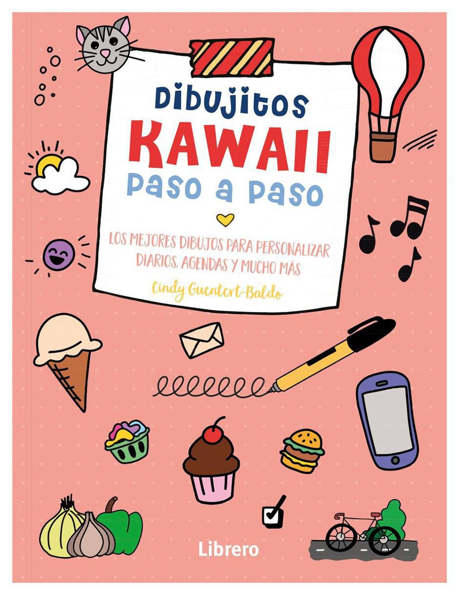 Libro Dibujitos Kawaii Paso a Paso de Cindy Guentert-Baldo