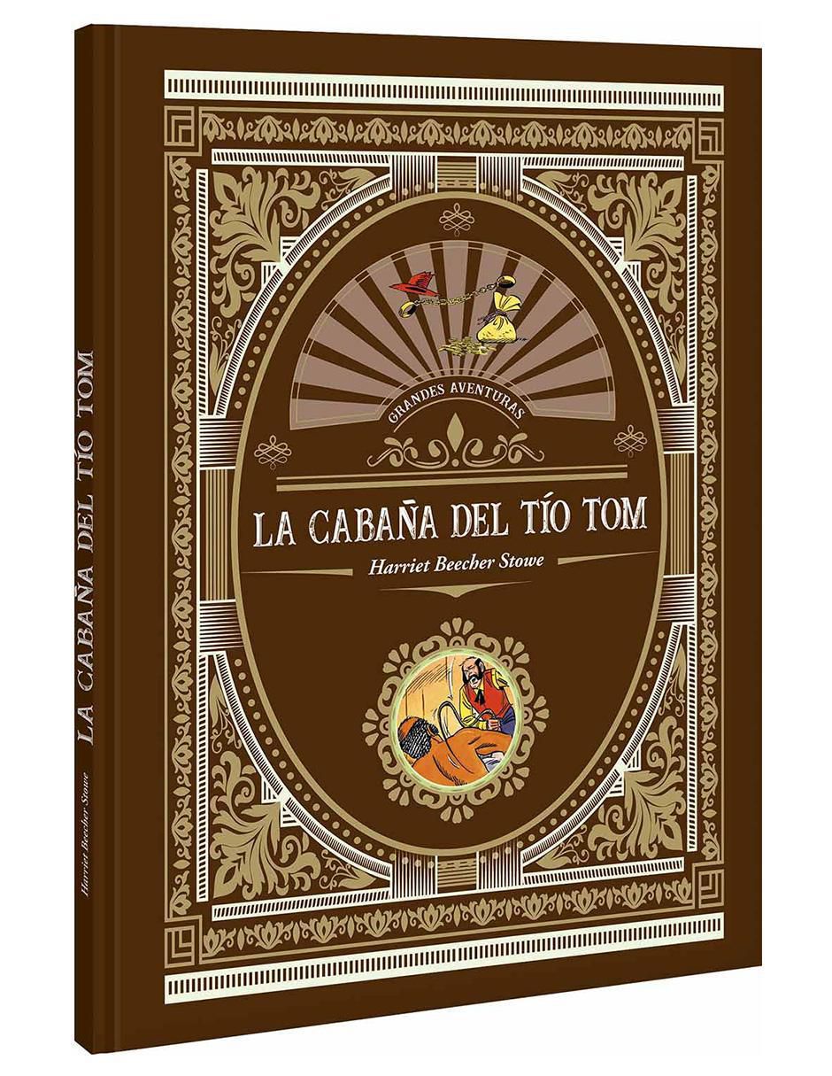 Libro La Cabaña del Tío Tom de Harriet Beecher Stowe