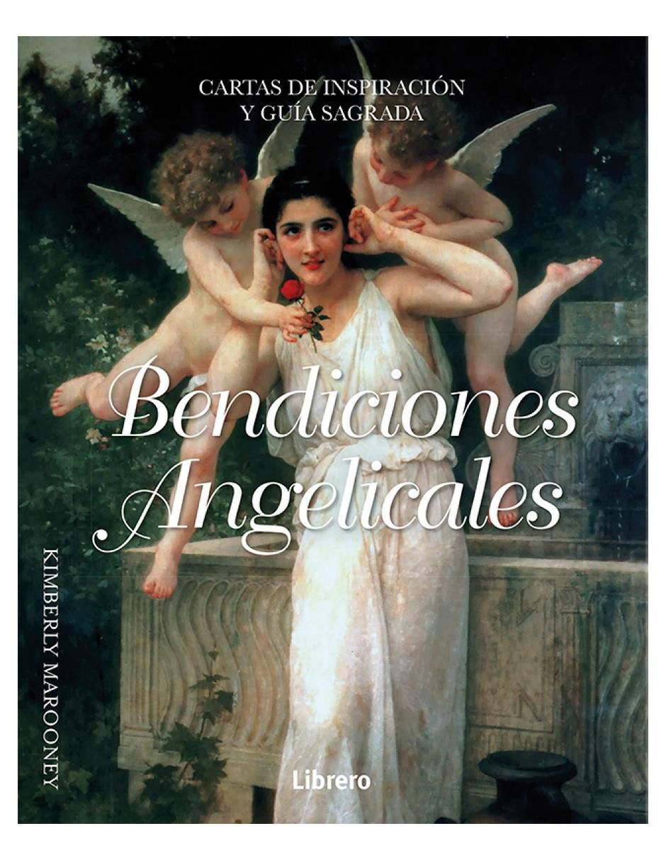 Libro Bendiciones Angelicales de Kimberly Marooney