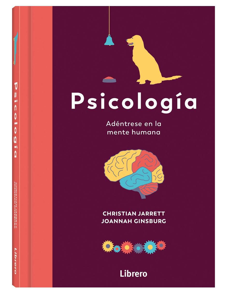 Libro Psicología. Adéntrese en la mente humana de Christian Jarrett / Joannah Ginsburg