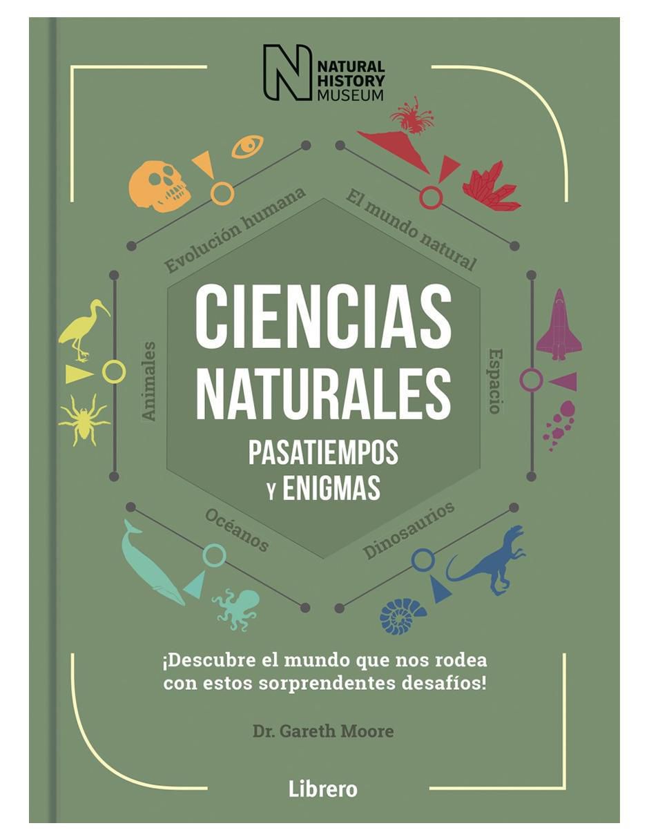 Libro Ciencias Naturales Pasatiempos y Enigmas de Gareth Moore Libro Ciencias Naturales Pasatiempos y Enigmas de Gareth Moore
