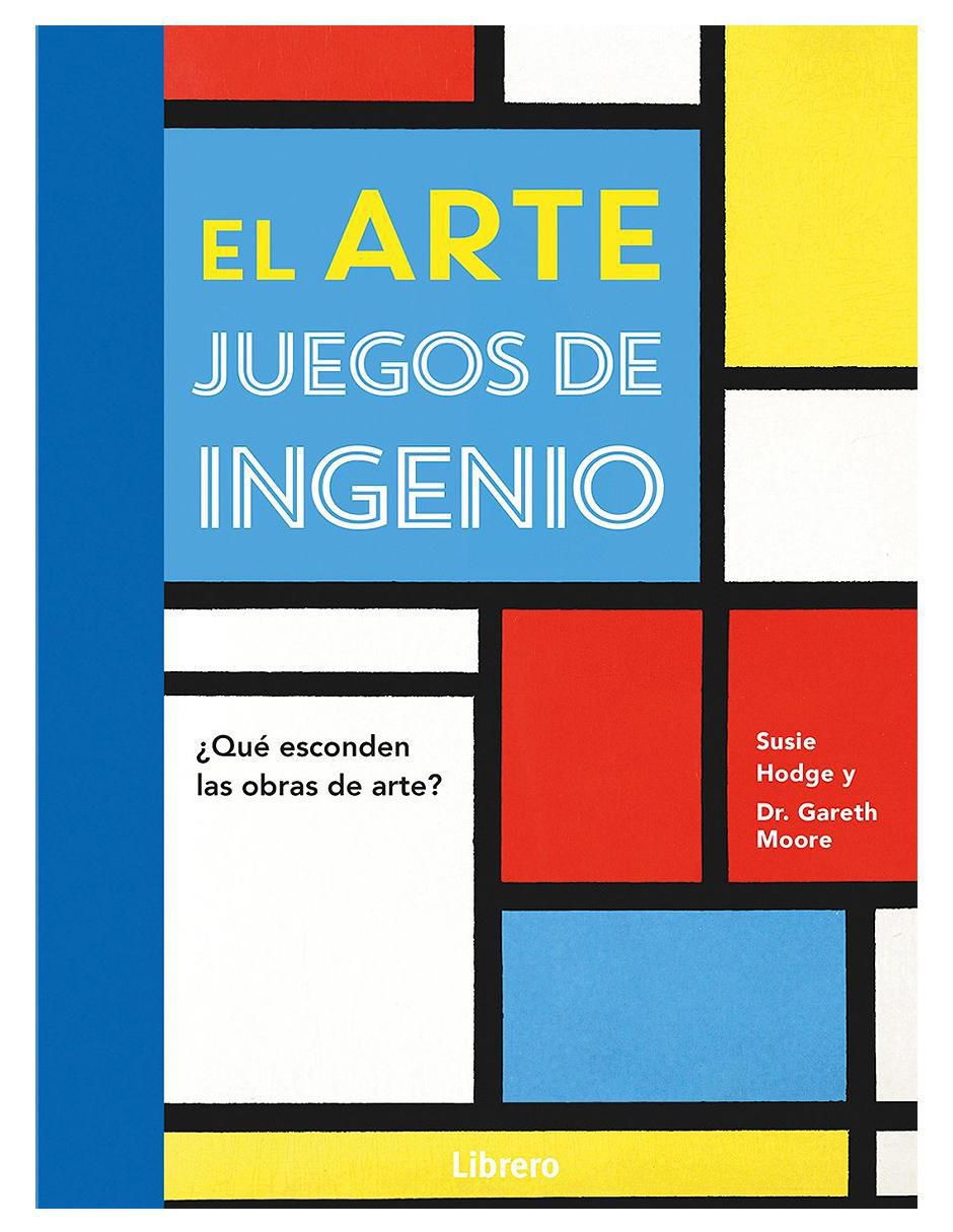 Libro El Arte. Juegos de Ingenio de Susie Hodge