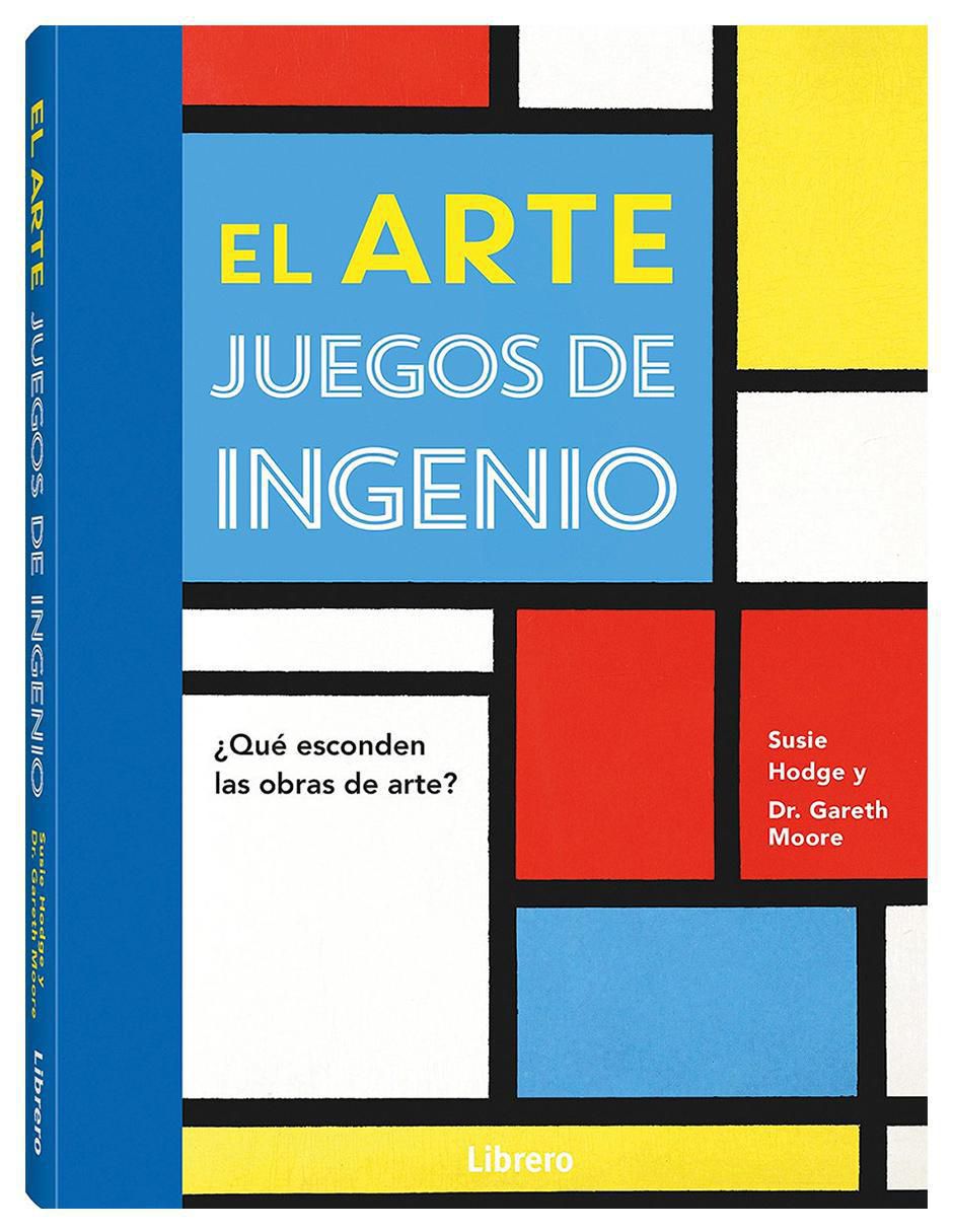 Libro El Arte. Juegos de Ingenio de Susie Hodge