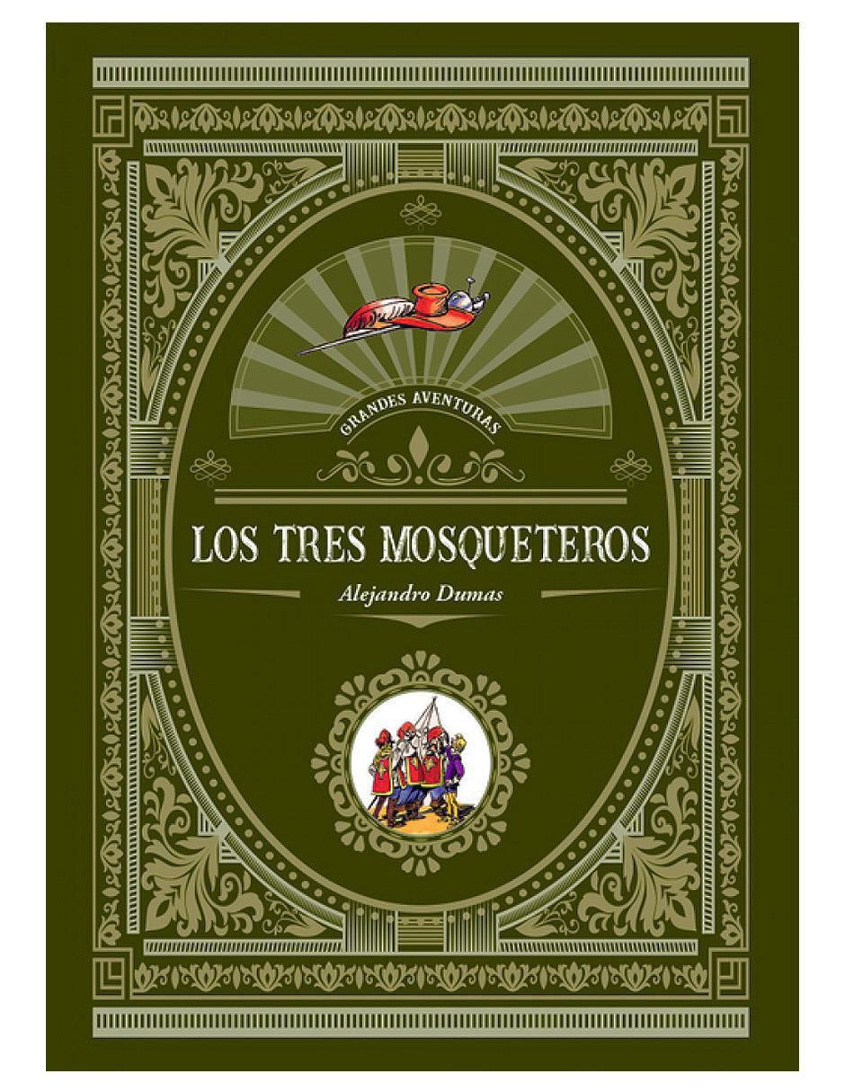 Libro Los Tres Mosqueteros de Alejandro Dumas