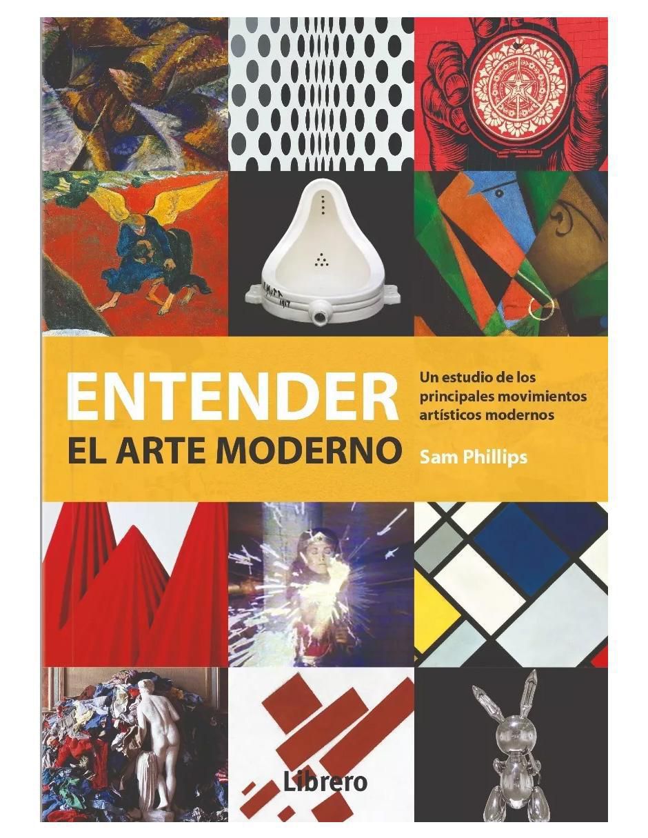 Libro Entender el Arte Moderno de Sam Phillips