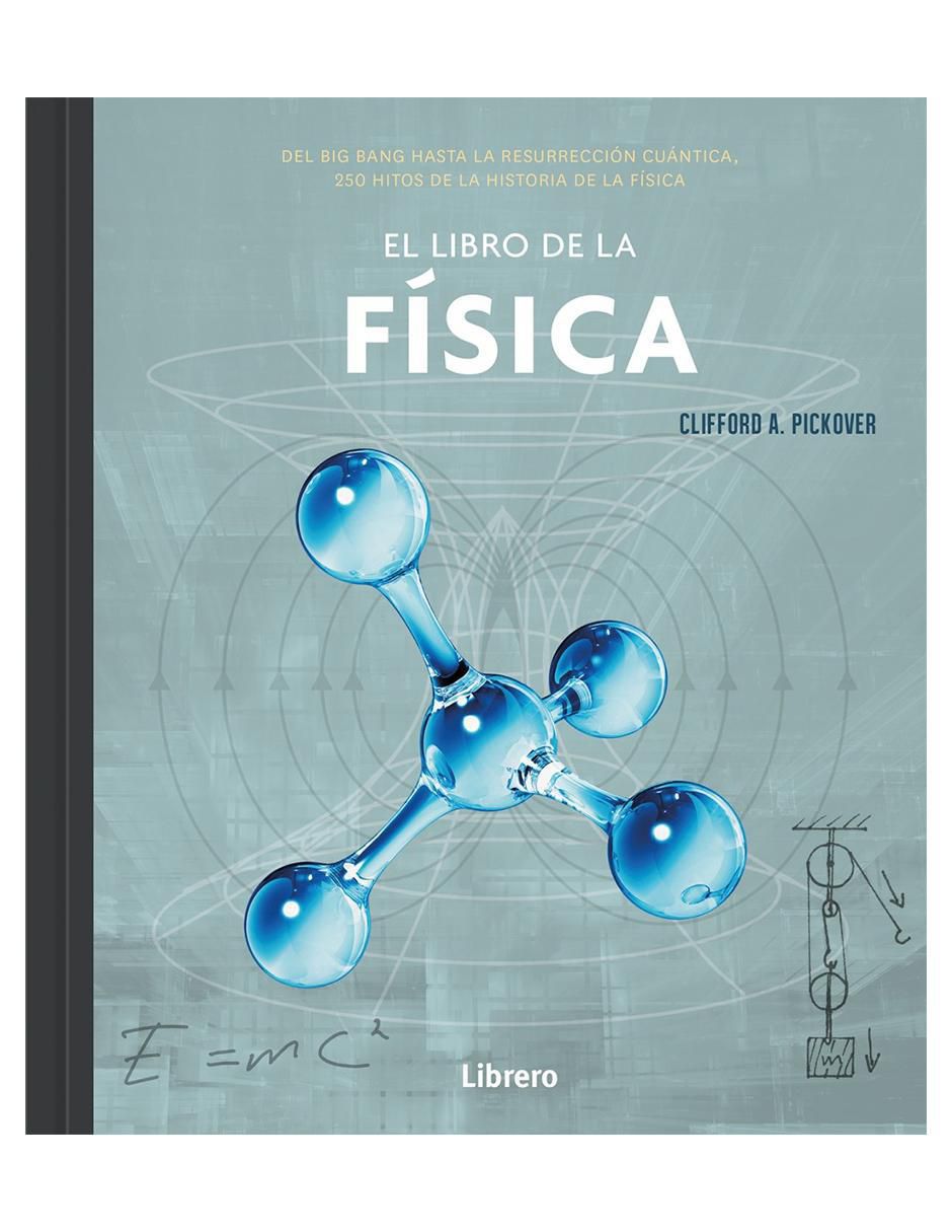 Libro El Libro de la Física de Clifford A. Pickover