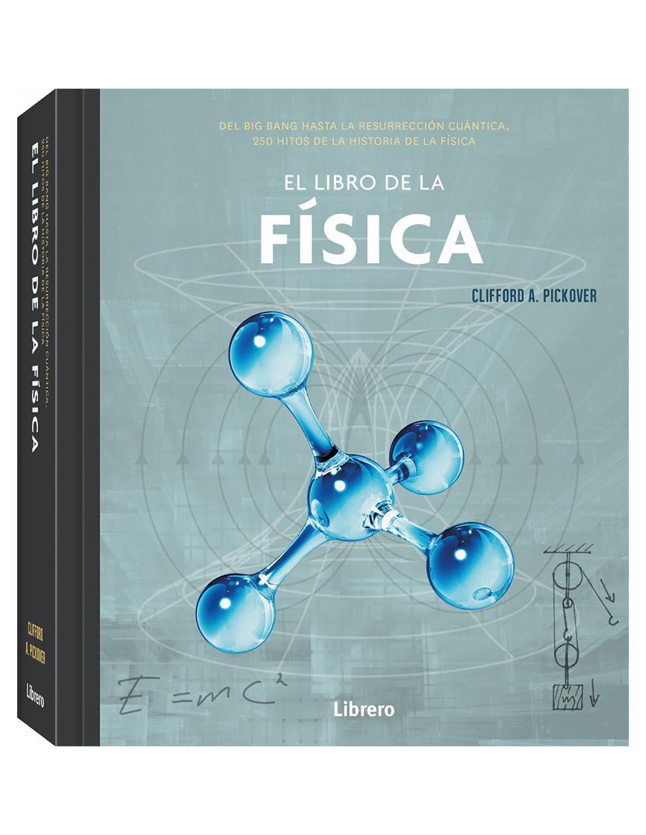 Libro El Libro de la Física de Clifford A. Pickover