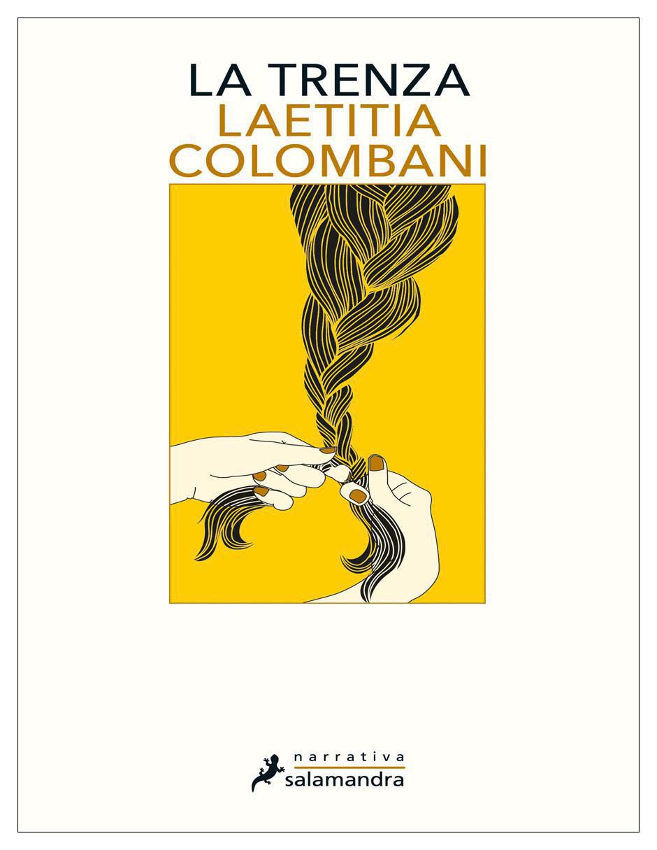 La Trenza de Laetitia Colombani La Trenza de Laetitia Colombani