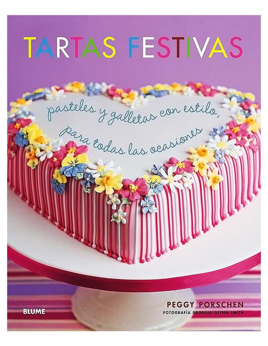 Libro Tartas Festivas de Peggy Porschen Libro Tartas Festivas de Peggy Porschen