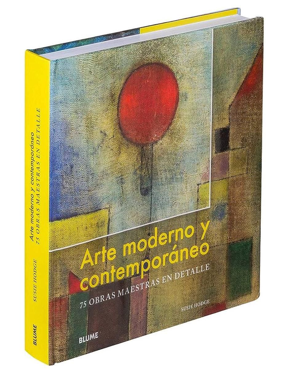 Libro Arte Moderno y Contemporáneo. 75 obras maestras en detalle de Susie Hodge