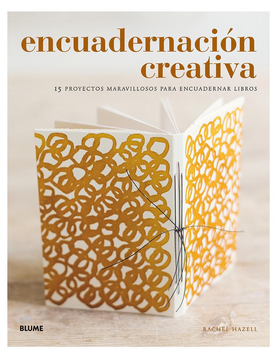 Libro Encuadernación Creativa de Rachel Hazell Libro Encuadernación Creativa de Rachel Hazell