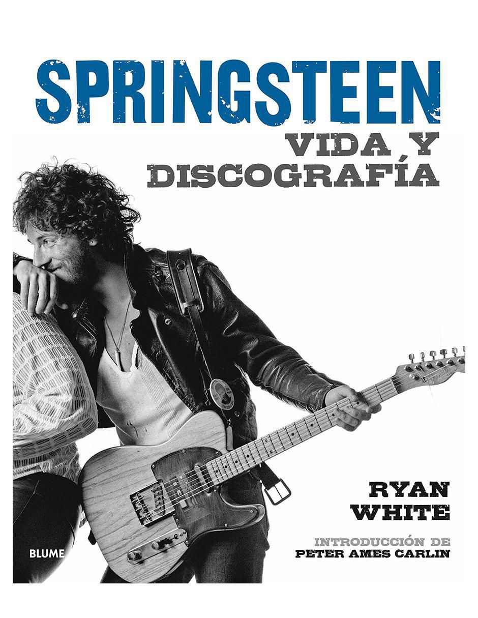 Libro Springsteen. Vida y Discografía de Ryan White 1
