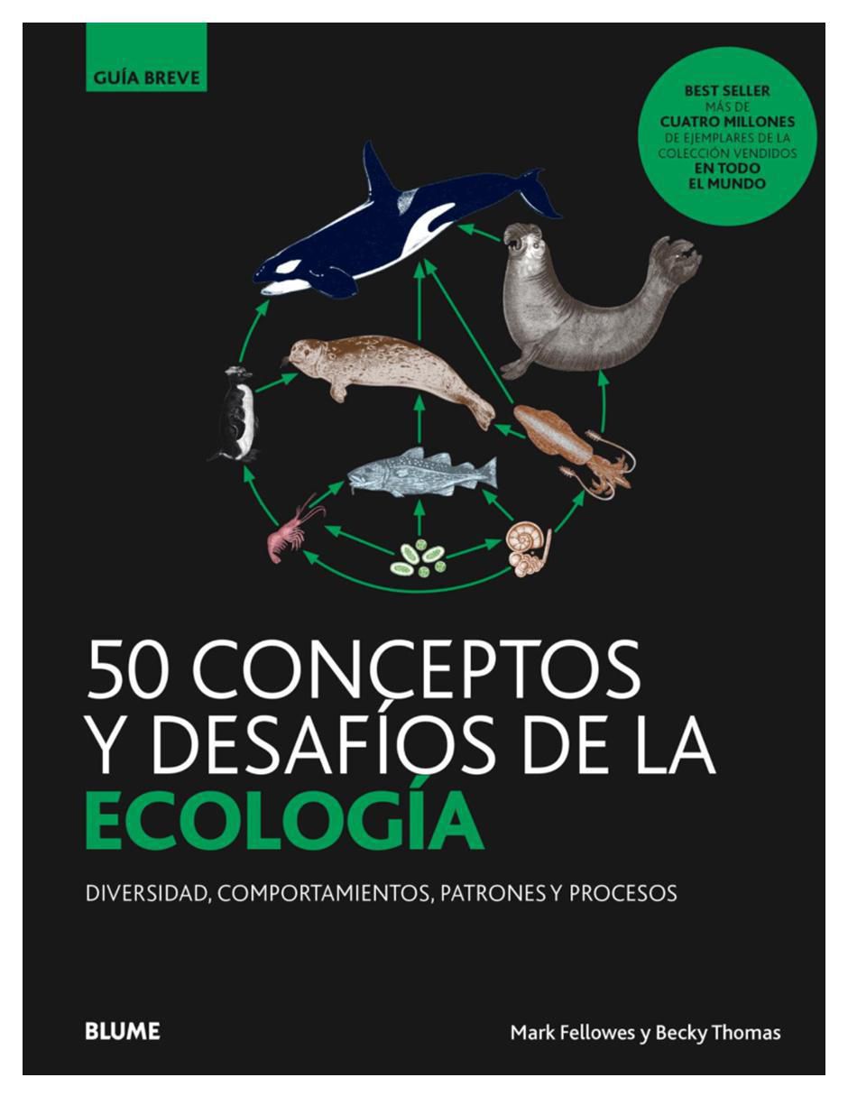 Libro 50 Conceptos y Desafíos de La Ecología de Mark Fellowes / Becky Thomas