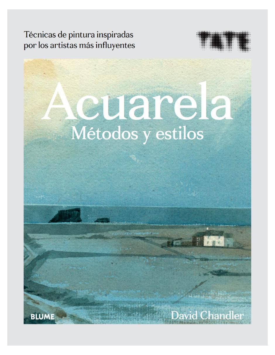Libro Acuarela: Métodos y estilos de David Chandler Libro Acuarela: Métodos y estilos de David Chandler