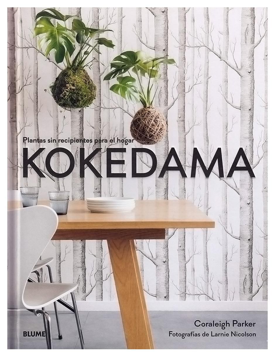 Libro Kokedama: Plantas sin Recipientes para el hogar de Coraleigh Parker / Larnie Nicolson Libro Kokedama: Plantas sin Recipientes para el hogar de Coraleigh Parker / Larnie Nicolson