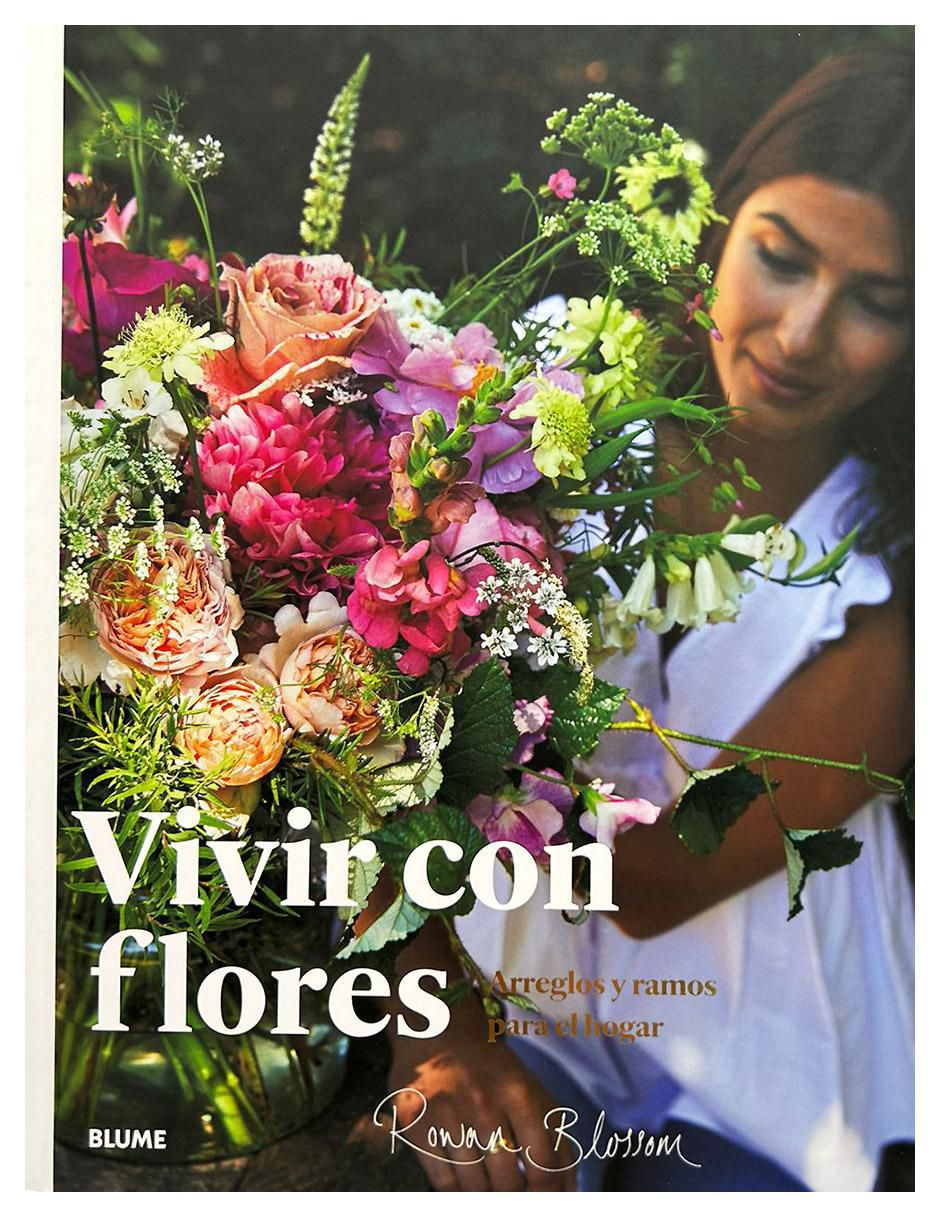 Libro Vivir con flores: Arreglos y ramos para el hogar de Rowan Blossom Libro Vivir con flores: Arreglos y ramos para el hogar de Rowan Blossom