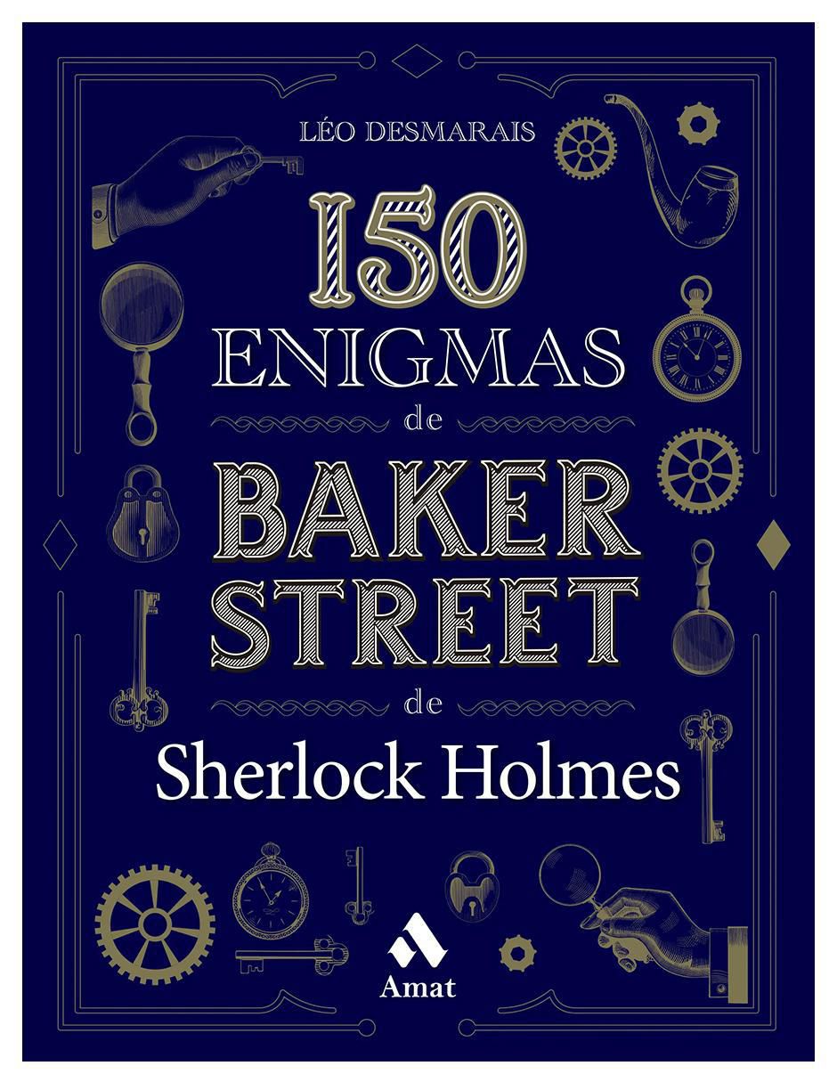 Libro 150 Enigmas de Baker Street de Sherlock Holmes Libro 150 Enigmas de Baker Street de Sherlock Holmes