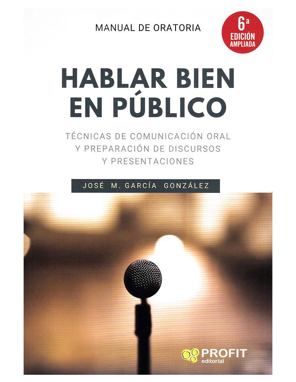 Libro Hablar Bien En Público de José M. García González