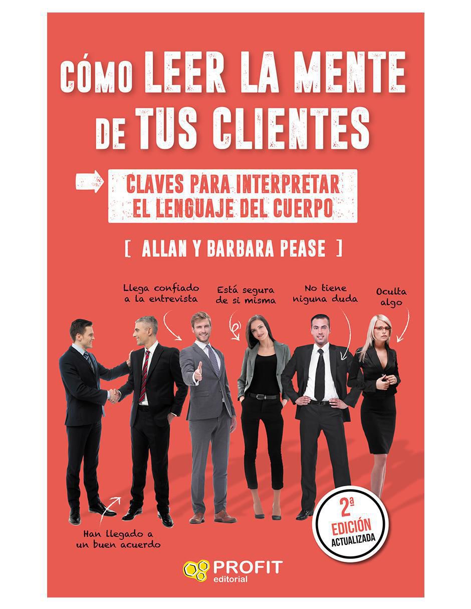 Libro Cómo Leer La Mente de Tus Clientes de Allan Pease y Barbara Pease Libro Cómo Leer La Mente de Tus Clientes de Allan Pease y Barbara Pease