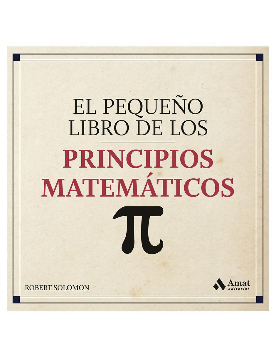 Libro El pequeño libro de los principios matemáticos de Robert Solomon