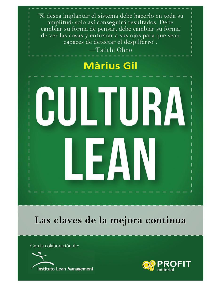 Libro Cultura lean: Las claves de la mejora continua de Màrius Gil Libro Cultura lean: Las claves de la mejora continua de Màrius Gil