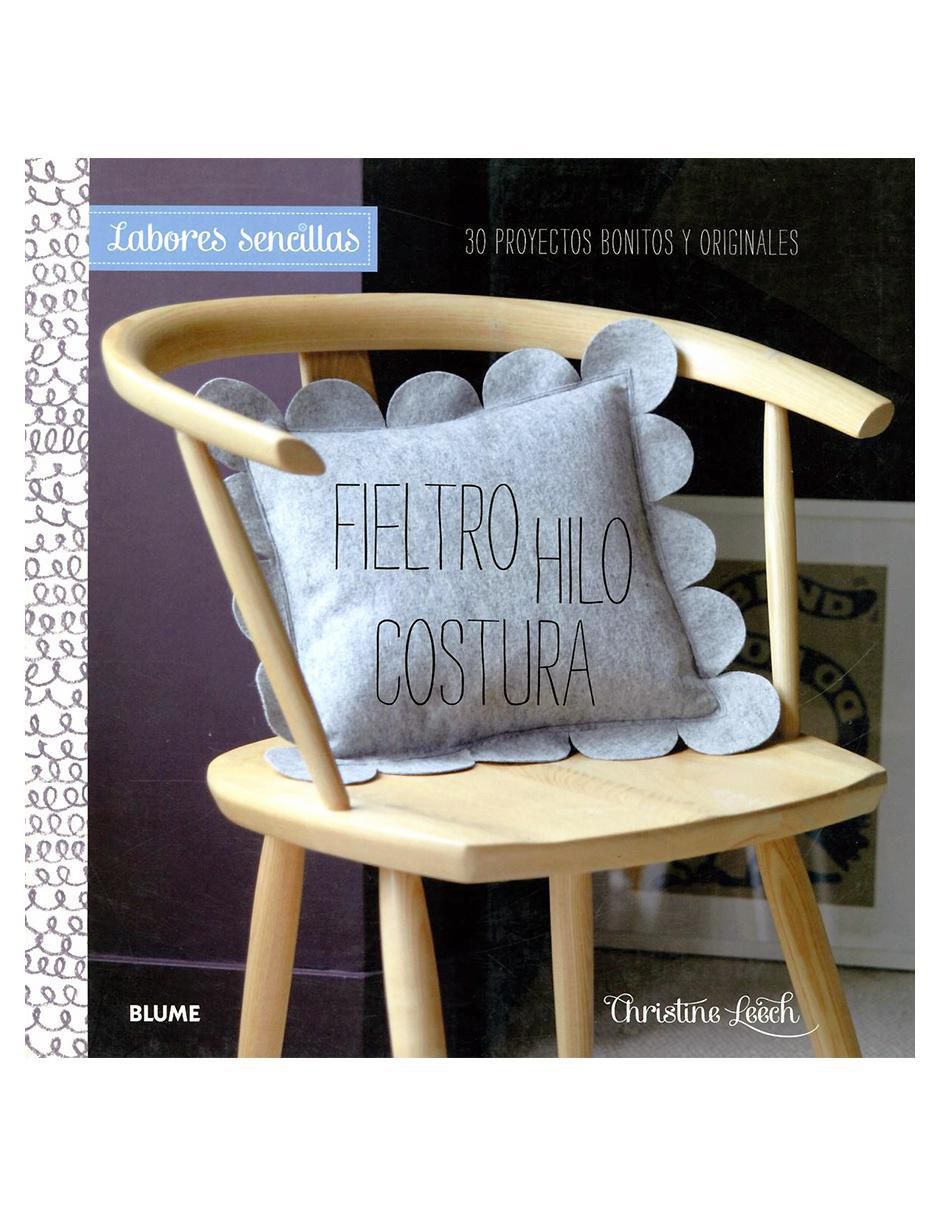 Libro Labores sencillas: Fieltro, Hilo, Costura de