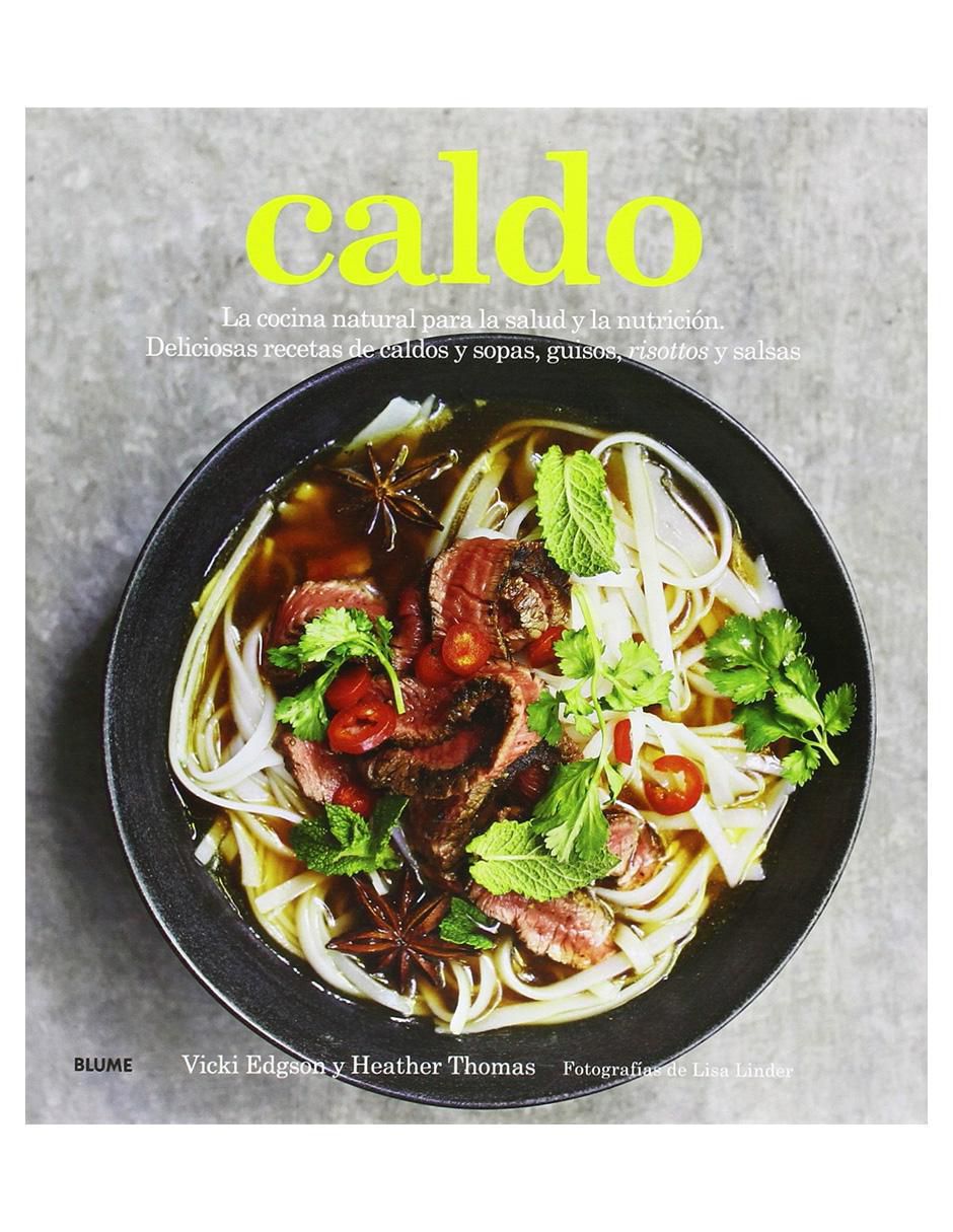 Libro Caldo: La cocina natural para la salud y la nutrición de Vicki Edgson / Heather Thomas Libro Caldo: La cocina natural para la salud y la nutrición de Vicki Edgson / Heather Thomas
