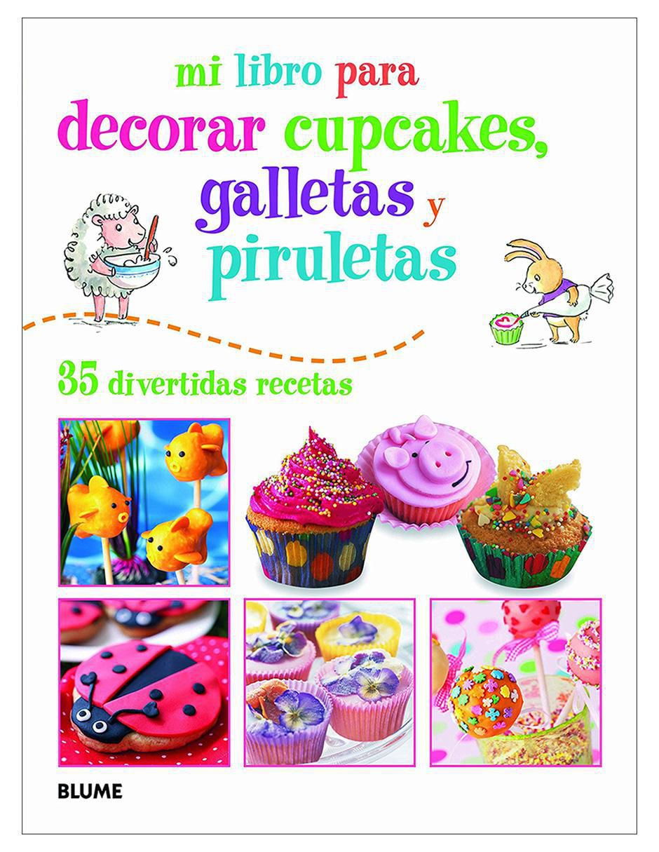 Mi libro para decorar cupcakes, galletas y piruletas de Susan Akass Mi libro para decorar cupcakes, galletas y piruletas de Susan Akass