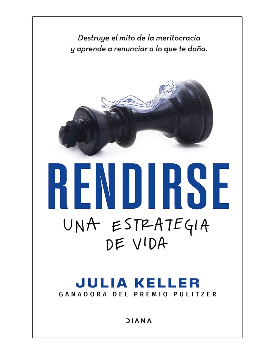 Libro Rendirse una estrategia de vida de Julia Keller