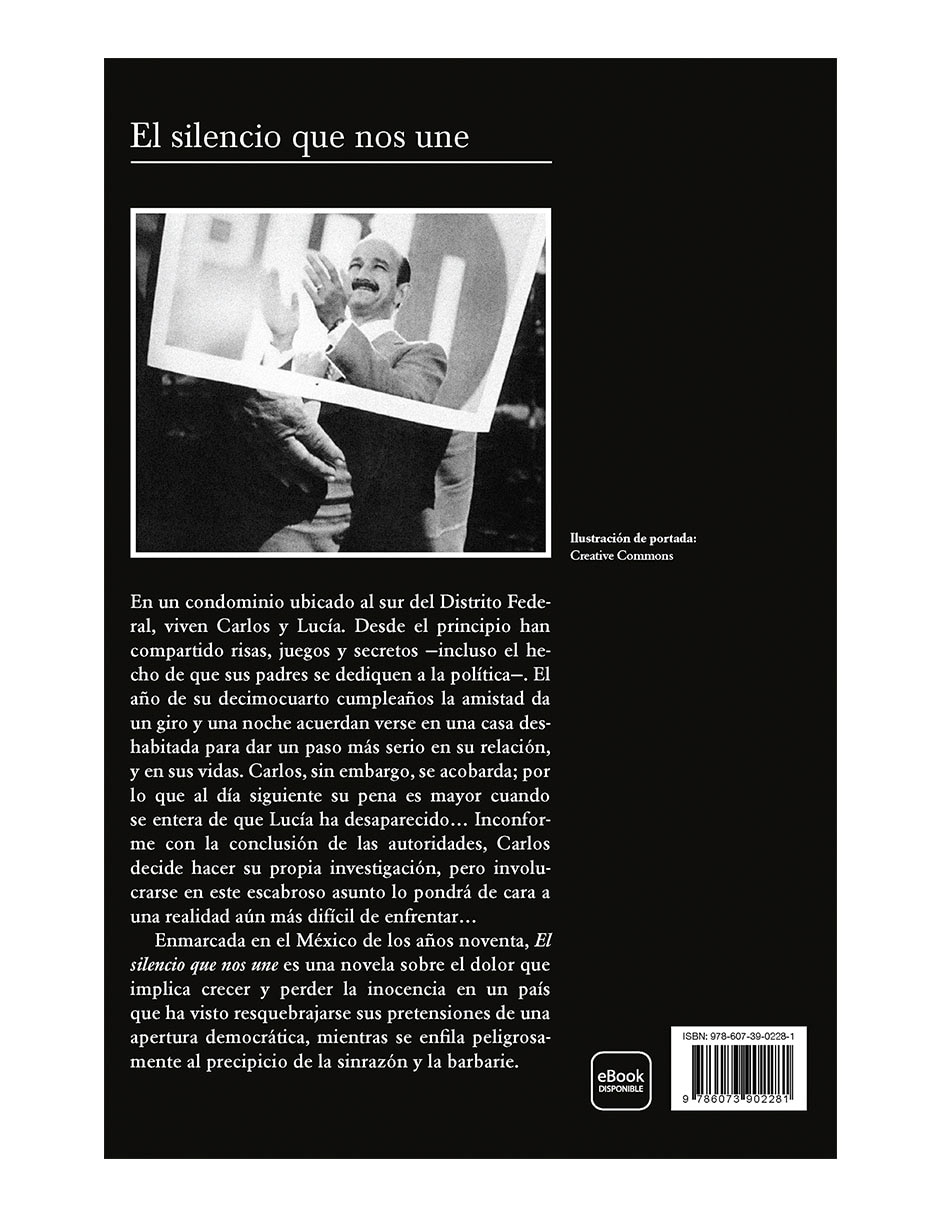 Libro El silencio que nos une de Pablo Berthely Araiza